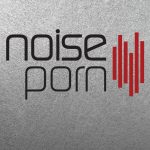 noiseporn